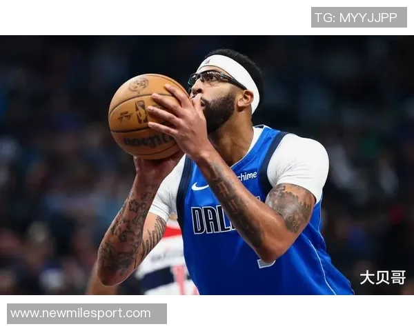 独行侠未排除提前续约浓眉可能性追求球队灵活性与未来发展